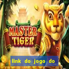 link do jogo do tigrinho original